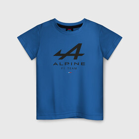 Детская футболка хлопок с принтом Alpine F1 team в Белгороде, 100% хлопок | круглый вырез горловины, полуприлегающий силуэт, длина до линии бедер | alpine | f1 | renault | team | рено | ф1 | фернандо алонсо | формула 1