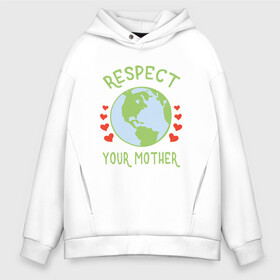 Мужское худи Oversize хлопок с принтом Respect Earth в Белгороде, френч-терри — 70% хлопок, 30% полиэстер. Мягкий теплый начес внутри —100% хлопок | боковые карманы, эластичные манжеты и нижняя кромка, капюшон на магнитной кнопке | mars | moon | nasa | астероид | астронавт | астрономия | вселенная | гагарин | галактика | земля | илон | комета | космонавт | космос | луна | марс | маск | наса | небо | нло | планета | полёт | пришелец | ракета