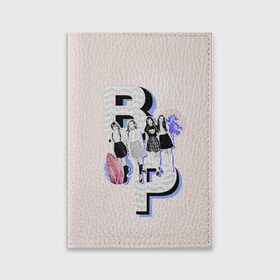 Обложка для паспорта матовая кожа с принтом BP Style в Белгороде, натуральная матовая кожа | размер 19,3 х 13,7 см; прозрачные пластиковые крепления | Тематика изображения на принте: black pink | blackpink | pop | блэк пинк | ким дженни | ким джи су | корейцы | лалиса манобан | музыка | поп | попса | розэ