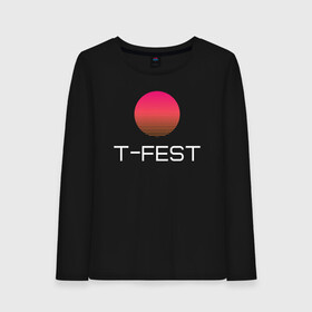 Женский лонгслив хлопок с принтом T-Fest в Белгороде, 100% хлопок |  | 0372 | t fest | рэпер | т фест | ти фест | тифест | тфест