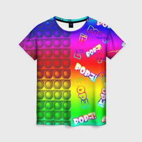 Женская футболка 3D с принтом POP it! в Белгороде, 100% полиэфир ( синтетическое хлопкоподобное полотно) | прямой крой, круглый вырез горловины, длина до линии бедер | pop it | rainbow | simple dimple | toy | игрушка | поп ит | радуга | симпл димпл