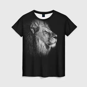 Женская футболка 3D с принтом Царь Зверей в Белгороде, 100% полиэфир ( синтетическое хлопкоподобное полотно) | прямой крой, круглый вырез горловины, длина до линии бедер | animal | lion | лев | профиль | черно белый