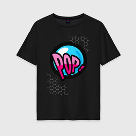 Женская футболка хлопок Oversize с принтом Pop It Simple Dimple - Hexagon в Белгороде, 100% хлопок | свободный крой, круглый ворот, спущенный рукав, длина до линии бедер
 | 2021 | anti | dimple | fidget | pop it | simple | stress | trend | trends | анти | димпл | поп ит | симпл | соты | стресс | тренд | тренды | фиджет