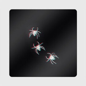 Магнит виниловый Квадрат с принтом ПАУКИ ГЛИТЧ GLITCH SPIDERS в Белгороде, полимерный материал с магнитным слоем | размер 9*9 см, закругленные углы | glitch | spider | tegunvteg | глитч | насекомые | паук | пауки | хэллоуин