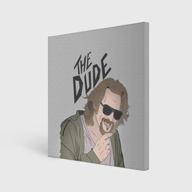 Холст квадратный с принтом The Dude в Белгороде, 100% ПВХ |  | big lebowski | donney | dude | lebowski | the big lebowski | the dude | walter | большой лебовски | лебовски | чувак