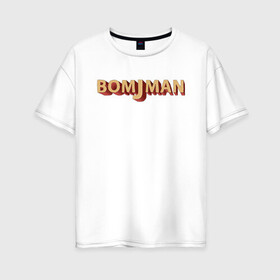 Женская футболка хлопок Oversize с принтом BomjMan Logo в Белгороде, 100% хлопок | свободный крой, круглый ворот, спущенный рукав, длина до линии бедер
 | bomjman | hobo | антибренд | бездомный | бич | модно | тренд