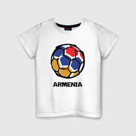 Детская футболка хлопок с принтом Armenia Football в Белгороде, 100% хлопок | круглый вырез горловины, полуприлегающий силуэт, длина до линии бедер | armenia | armenya | football | арарат | армения | армяне | армянин | арцах | горы | ереван | кавказ | мяч | народ | саркисян | спорт | ссср | страна | флаг | футбол