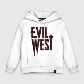 Детское худи Oversize хлопок с принтом Evil West в Белгороде, френч-терри — 70% хлопок, 30% полиэстер. Мягкий теплый начес внутри —100% хлопок | боковые карманы, эластичные манжеты и нижняя кромка, капюшон на магнитной кнопке | Тематика изображения на принте: flying wild | focus home | gamer | games | дикий запад