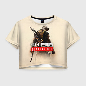 Женская футболка Crop-top 3D с принтом Sniper Ghost Warrior Contracts в Белгороде, 100% полиэстер | круглая горловина, длина футболки до линии талии, рукава с отворотами | Тематика изображения на принте: ближный восток | игра | ликвидация | оружие | снайпер | цель | шутер
