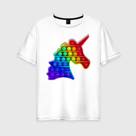 Женская футболка хлопок Oversize с принтом Единорог, поп-ит, симпл-димпл в Белгороде, 100% хлопок | свободный крой, круглый ворот, спущенный рукав, длина до линии бедер
 | pop it | rainbow | unicorn | единорог | поп ит | радуга | симпл димпл