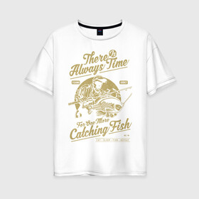 Женская футболка хлопок Oversize с принтом Рыбалка в Белгороде, 100% хлопок | свободный крой, круглый ворот, спущенный рукав, длина до линии бедер
 | art | fish | fisherman | fishing | fishing rod | арт | рыба | рыбак | рыбалка | удочка
