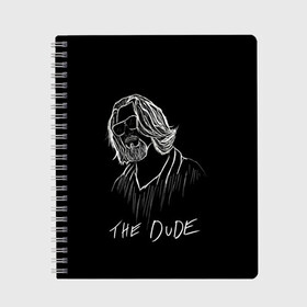 Тетрадь с принтом THE DUDE (Большой Лебовски) в Белгороде, 100% бумага | 48 листов, плотность листов — 60 г/м2, плотность картонной обложки — 250 г/м2. Листы скреплены сбоку удобной пружинной спиралью. Уголки страниц и обложки скругленные. Цвет линий — светло-серый
 | abide | big | dude | jeff | lebowski | the | большой | лебовски | фильм | чувак