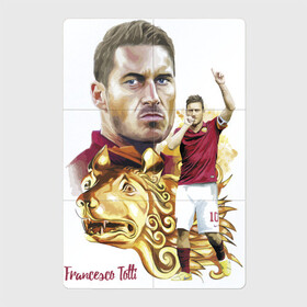 Магнитный плакат 2Х3 с принтом Francesco Totti Roma в Белгороде, Полимерный материал с магнитным слоем | 6 деталей размером 9*9 см | football | legend | lion | roma | totti | италия | лев | легенда | тотти | футбол