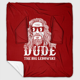 Плед с рукавами с принтом Dude the Big Lebowski в Белгороде, 100% полиэстер | Закругленные углы, все края обработаны. Ткань не мнется и не растягивается. Размер 170*145 | dude | jeff bridges | the big lebowski | блики | большой лебовский | джефф бриджес | молния | фильм | чувак