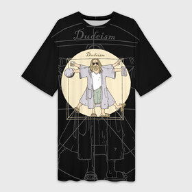 Платье-футболка 3D с принтом Dudeism Большой Лебовский в Белгороде,  |  | dude | dudeism | jeff bridges | the big lebowski | большой лебовский | джефф бриджес | леонардо да винчи | модулор | фильм | чувак