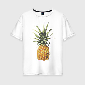 Женская футболка хлопок Oversize с принтом ананас в Белгороде, 100% хлопок | свободный крой, круглый ворот, спущенный рукав, длина до линии бедер
 | акварель | ананас | один | реалистичный | сочный | фрукты | яркий