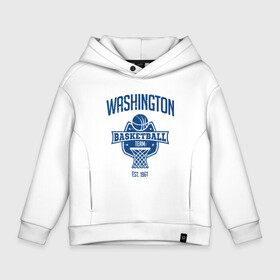 Детское худи Oversize хлопок с принтом Washington Basketball в Белгороде, френч-терри — 70% хлопок, 30% полиэстер. Мягкий теплый начес внутри —100% хлопок | боковые карманы, эластичные манжеты и нижняя кромка, капюшон на магнитной кнопке | basketball | game | nba | sport | streetball | washington | баскетбол | баскетболист | вашингтон | игра | игрок | мяч | нба | спорт | стритбол | тренер