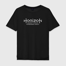 Мужская футболка хлопок Oversize с принтом Horizon Forbidden West в Белгороде, 100% хлопок | свободный крой, круглый ворот, “спинка” длиннее передней части | Тематика изображения на принте: aloy | dawn | forbidden | horizon | west | zero | вест | нора | племя | форбидден | хорайзен | хоризон | элой