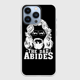 Чехол для iPhone 13 Pro с принтом The dad ABIDES в Белгороде,  |  | dude | jeff bridges | the big lebowski | большой лебовский | джефф бриджес | трафарет | фильм | чувак