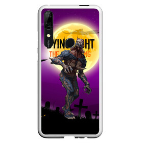 Чехол для Honor P Smart Z с принтом Dying light зомби в Белгороде, Силикон | Область печати: задняя сторона чехла, без боковых панелей | dying light | аномалия | зараженный | монстр | мутант | ужасы | урод | хоррор