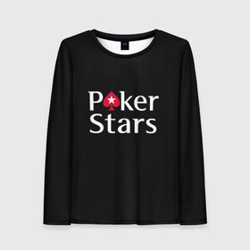 Женский лонгслив 3D с принтом Poker Stars в Белгороде, 100% полиэстер | длинные рукава, круглый вырез горловины, полуприлегающий силуэт | 777 | cards | casino | chips | flash | fortune | game | joker | luck | omaha | poker | roulette | straight | texas holdem | tournament | азарт | джокер | игра | казино | карты | омаха | покер | рулетка | стрит | техасский холдэм | турнир | удача | фишки |