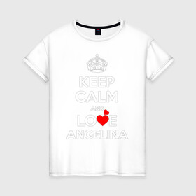 Женская футболка хлопок с принтом Будь спок и люби Ангелину в Белгороде, 100% хлопок | прямой крой, круглый вырез горловины, длина до линии бедер, слегка спущенное плечо | hearts | keep calm and | love | будь спок и люби ангелину | любите | любовь | сердца | сохраняйте | спокойствие