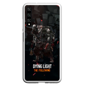 Чехол для Honor 20 с принтом Dying light зомби в Белгороде, Силикон | Область печати: задняя сторона чехла, без боковых панелей | dying light | аномалия | зараженный | монстр | мутант | ужасы | урод | хоррор