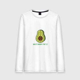 Мужской лонгслив хлопок с принтом Dont worry Pop it в Белгороде, 100% хлопок |  | avocado | авокадо | надпись | овощ