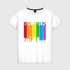 Женская футболка хлопок с принтом Belarus Color в Белгороде, 100% хлопок | прямой крой, круглый вырез горловины, длина до линии бедер, слегка спущенное плечо | belarus | ussr | беларусь | белорус | белоруссия | лукашенко | минск | ссср | страна | турист | флаг