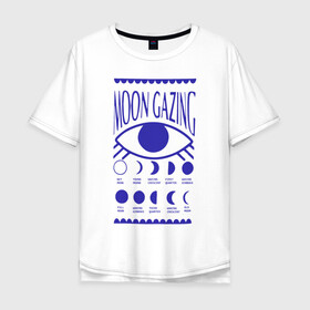 Мужская футболка хлопок Oversize с принтом Moon Gazing в Белгороде, 100% хлопок | свободный крой, круглый ворот, “спинка” длиннее передней части | астрология | взгляд | глаз | затмения | луна | око | синий | фазы луны