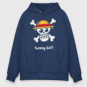 Мужское худи Oversize хлопок с принтом Sunny Go! One Piece в Белгороде, френч-терри — 70% хлопок, 30% полиэстер. Мягкий теплый начес внутри —100% хлопок | боковые карманы, эластичные манжеты и нижняя кромка, капюшон на магнитной кнопке | Тематика изображения на принте: anime | manga | one piece | аниме | большой куш | ван пис | весёлый роджер | вон пис | король пиратов | логотип | манга | монки д. луффи | мугивары | перекрещённый костями | пират | пиратский флаг