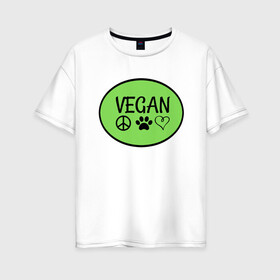 Женская футболка хлопок Oversize с принтом Vegan Family в Белгороде, 100% хлопок | свободный крой, круглый ворот, спущенный рукав, длина до линии бедер
 | green | greenpaece | nature | sport | vegan | yoga | веган | вегетарианец | гринпис | еда | животные | жизнь | здоровье | зеленый | йога | мир | овощи | пища | планета | природа | растение | спорт | тело | фрукты