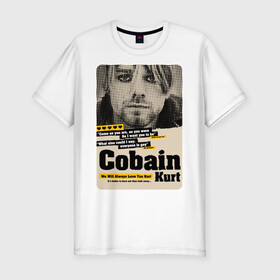 Мужская футболка хлопок Slim с принтом Kurt Cobain paper cuts в Белгороде, 92% хлопок, 8% лайкра | приталенный силуэт, круглый вырез ворота, длина до линии бедра, короткий рукав | cobain | grunge | kurt | kurt cobain | nirvana | грандж | кобейн | курт | курт кобейн | нирвана | рок