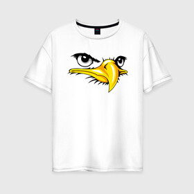 Женская футболка хлопок Oversize с принтом Орёл  в Белгороде, 100% хлопок | свободный крой, круглый ворот, спущенный рукав, длина до линии бедер
 | eagle | орел | орленок | орлиный взгляд | птица | птичка | хищная птица