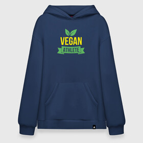 Худи SuperOversize хлопок с принтом Vegan Athlete в Белгороде, 70% хлопок, 30% полиэстер, мягкий начес внутри | карман-кенгуру, эластичная резинка на манжетах и по нижней кромке, двухслойный капюшон
 | green | greenpaece | nature | sport | vegan | yoga | веган | вегетарианец | гринпис | еда | животные | жизнь | здоровье | зеленый | йога | мир | овощи | пища | планета | природа | растение | спорт | тело | фрукты