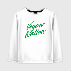 Детский лонгслив хлопок с принтом Vegan Nation в Белгороде, 100% хлопок | круглый вырез горловины, полуприлегающий силуэт, длина до линии бедер | green | greenpaece | nature | sport | vegan | yoga | веган | вегетарианец | гринпис | еда | животные | жизнь | здоровье | зеленый | йога | мир | овощи | пища | планета | природа | растение | спорт | тело | фрукты