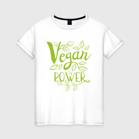 Женская футболка хлопок с принтом Vegan Power в Белгороде, 100% хлопок | прямой крой, круглый вырез горловины, длина до линии бедер, слегка спущенное плечо | green | greenpaece | nature | sport | vegan | yoga | веган | вегетарианец | гринпис | еда | животные | жизнь | здоровье | зеленый | йога | мир | овощи | пища | планета | природа | растение | спорт | тело | фрукты