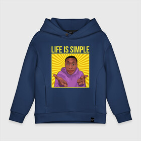 Детское худи Oversize хлопок с принтом Life is simple! в Белгороде, френч-терри — 70% хлопок, 30% полиэстер. Мягкий теплый начес внутри —100% хлопок | боковые карманы, эластичные манжеты и нижняя кромка, капюшон на магнитной кнопке | Тематика изображения на принте: easy | khaby | khaby lame | khaby00 | lame | life hack | mem | лайм | лайф хак | мем | мемы | хаби | хаби лайм