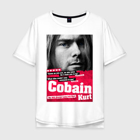 Мужская футболка хлопок Oversize с принтом In memory of Kurt Cobain в Белгороде, 100% хлопок | свободный крой, круглый ворот, “спинка” длиннее передней части | Тематика изображения на принте: cobain | grunge | kurt | kurt cobain | nirvana | грандж | кобейн | курт | курт кобейн | нирвана | рок