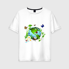 Женская футболка хлопок Oversize с принтом Чистая планета в Белгороде, 100% хлопок | свободный крой, круглый ворот, спущенный рукав, длина до линии бедер
 | бабочка | бабочки | зеленая планета | зелень | земля | листья | оса | планета | пчела | растения | ромашки | цветы | чистая планета | экология