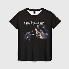 Женская футболка 3D с принтом Phasmophobia в Белгороде, 100% полиэфир ( синтетическое хлопкоподобное полотно) | прямой крой, круглый вырез горловины, длина до линии бедер | horror | phasmophobia | игра | пхасмафобия | пхасмофобия | руки | фазмофобия | фасмофобия | хоррор