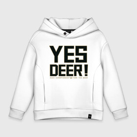 Детское худи Oversize хлопок с принтом Yes Deer! в Белгороде, френч-терри — 70% хлопок, 30% полиэстер. Мягкий теплый начес внутри —100% хлопок | боковые карманы, эластичные манжеты и нижняя кромка, капюшон на магнитной кнопке | antetokounmpo | basketball | bucks | giannis | milwaukee | mvp | nba | sport | streetball | адетокумбо | бакс | баскетбол | игра | милуоки | мяч | нба | олень | спорт | стритбол | тренер | чемпион | янис