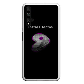 Чехол для Honor 20 с принтом Install Gentoo в Белгороде, Силикон | Область печати: задняя сторона чехла, без боковых панелей | distro | gentoo | linux | programmer | генту | дистибутив | линух | программистам