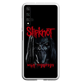 Чехол для Honor 20 с принтом MICK THOMPSON | SLIPKNOT | СЛИПКНОТ (Z) в Белгороде, Силикон | Область печати: задняя сторона чехла, без боковых панелей | mick thompson | rock | slipknot | кейси джонс | мик томпсон | петля | рок | скользящий узел | слипкнот | тяжелый рок | удавка