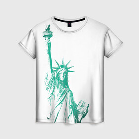 Женская футболка 3D с принтом Статуя Свободы в Белгороде, 100% полиэфир ( синтетическое хлопкоподобное полотно) | прямой крой, круглый вырез горловины, длина до линии бедер | америка | нью йорк | свобода | статуя свободы | сша