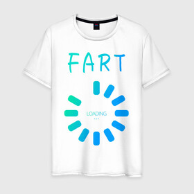 Мужская футболка хлопок с принтом FART Loading. Пердеж, загрузка в Белгороде, 100% хлопок | прямой крой, круглый вырез горловины, длина до линии бедер, слегка спущенное плечо. | Тематика изображения на принте: fart | fart loading | веселая | веселая надпись | веселая надпись на английском | загрузка | надпись на английском | пердеж | пердеж загружается | пердеж загрузка | прикол | прикольная | прикольная надпись