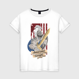 Женская футболка хлопок с принтом Американский рыцарь в Белгороде, 100% хлопок | прямой крой, круглый вырез горловины, длина до линии бедер, слегка спущенное плечо | Тематика изображения на принте: америка | иллюстрация | меч | рыцарь | сша | щит
