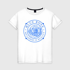 Женская футболка хлопок с принтом Blue Rose / Голубая Роза в Белгороде, 100% хлопок | прямой крой, круглый вырез горловины, длина до линии бедер, слегка спущенное плечо | арт | иллюстрации | леттеринг | лого | орнамент | розы