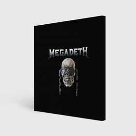 Холст квадратный с принтом Megadeth в Белгороде, 100% ПВХ |  | Тематика изображения на принте: megadeth | rock | trash metal | мега | мегадетх | метал | рок