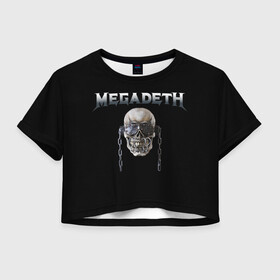 Женская футболка Crop-top 3D с принтом Megadeth в Белгороде, 100% полиэстер | круглая горловина, длина футболки до линии талии, рукава с отворотами | megadeth | rock | trash metal | мега | мегадетх | метал | рок